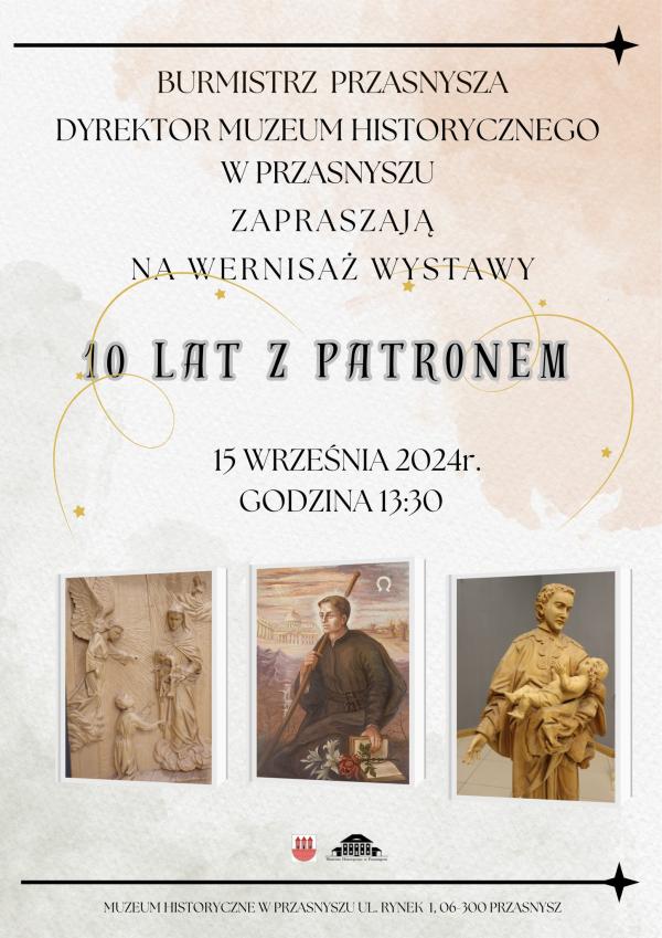 Zapraszamy na wernisaż wystawy "10 lat z patronem"